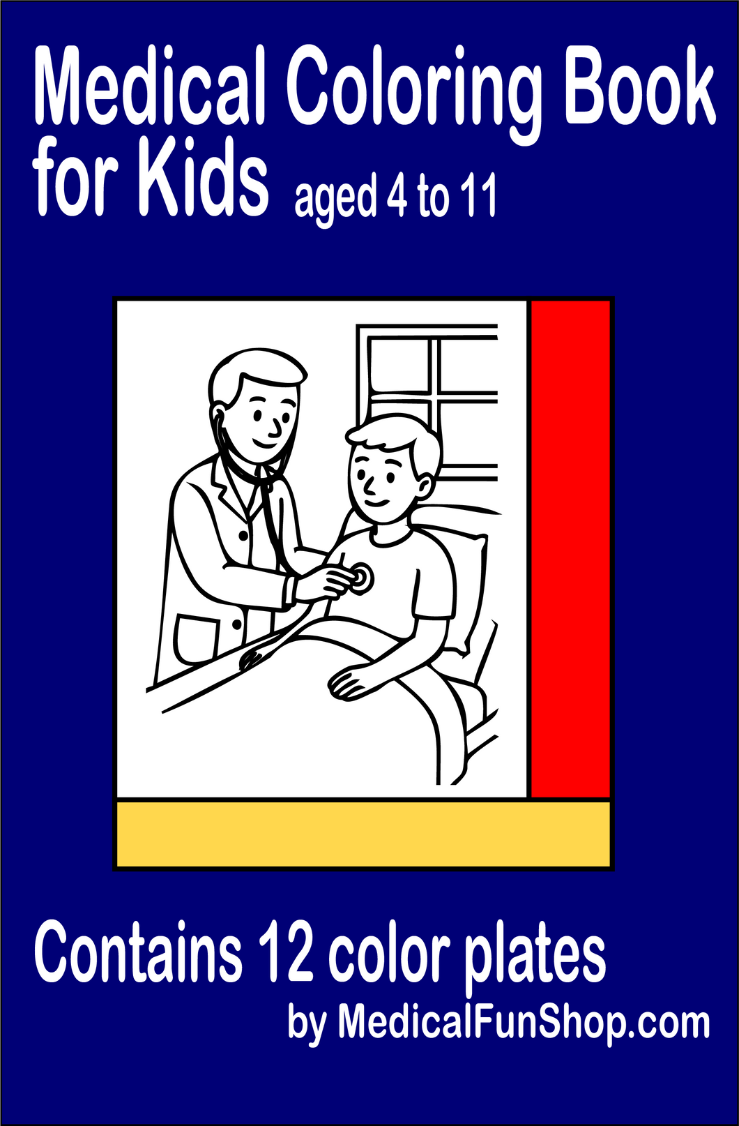Medical Coloring Book for Kids 4 - 11 years