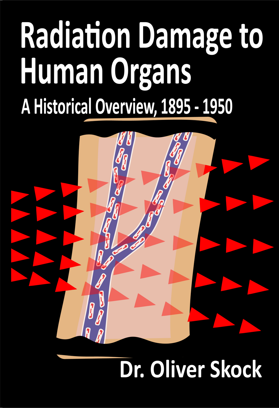 Radiation Damage to Human Organs. A Historical Overview, 1895-1950