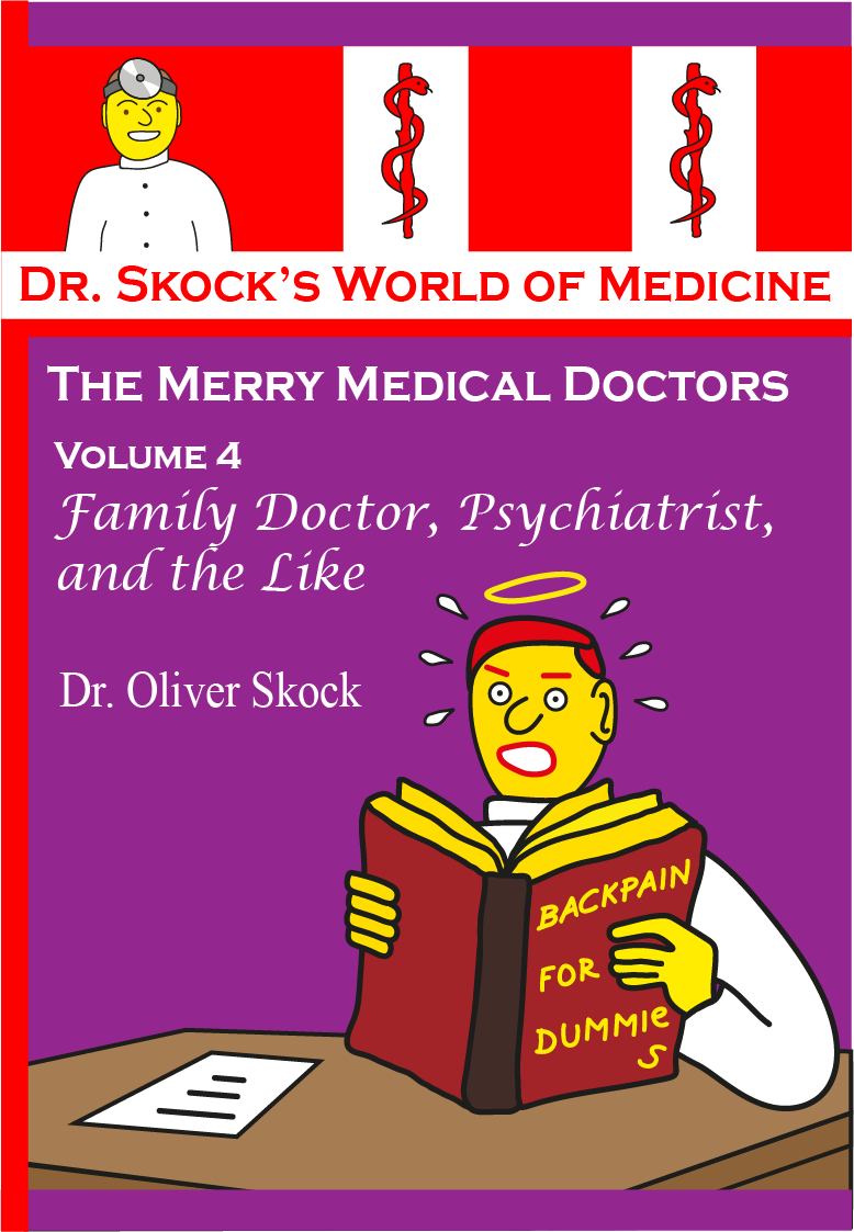 The Merry Medical Doctors Volume 4 Family Doctor, Psychiatrist, and the Like
